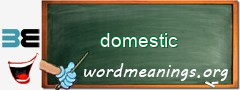 WordMeaning blackboard for domestic